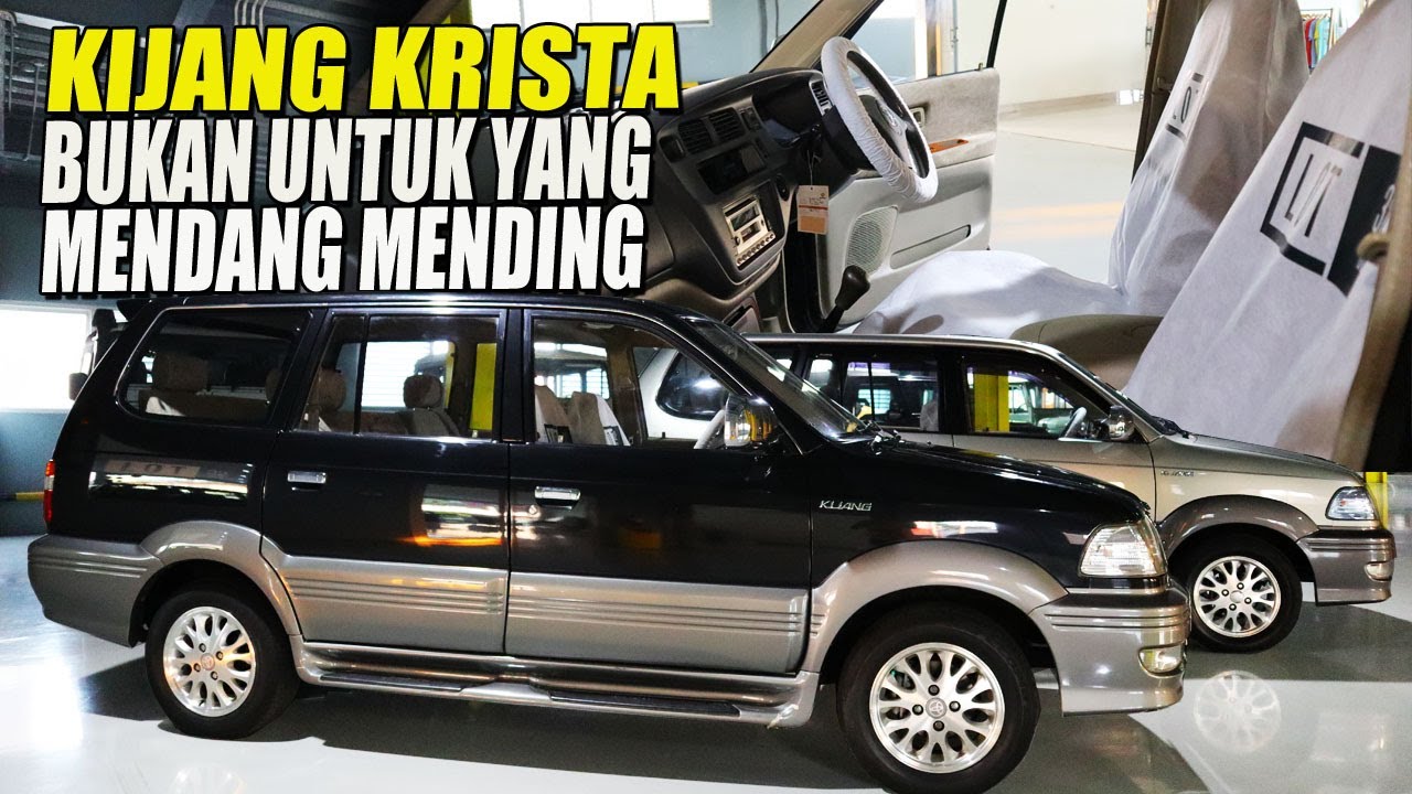 KIJANG KRISTA ISTIMEWA KUMPUL DISINI, GURIH LUAR DALAM, 1 RZ 2000CC ADA YANG OTOMATIS