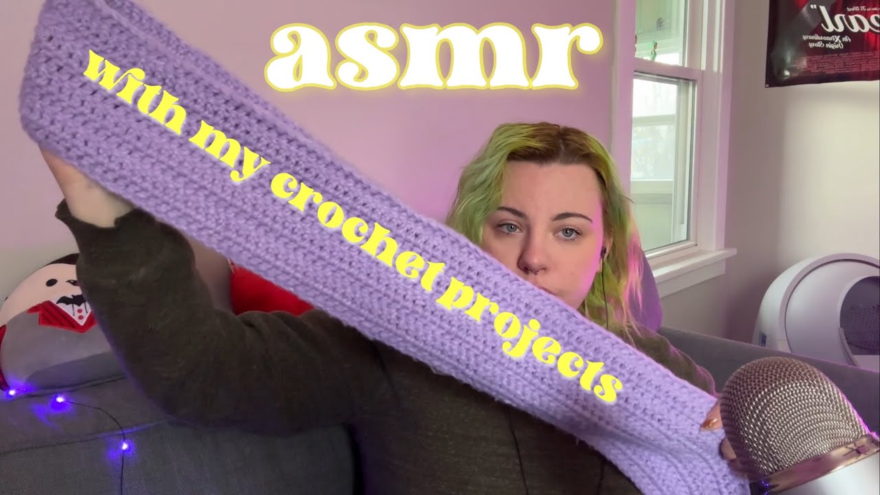 asmr • showing you my crochet projects!! lots of whispers and fabric sounds 🧶 