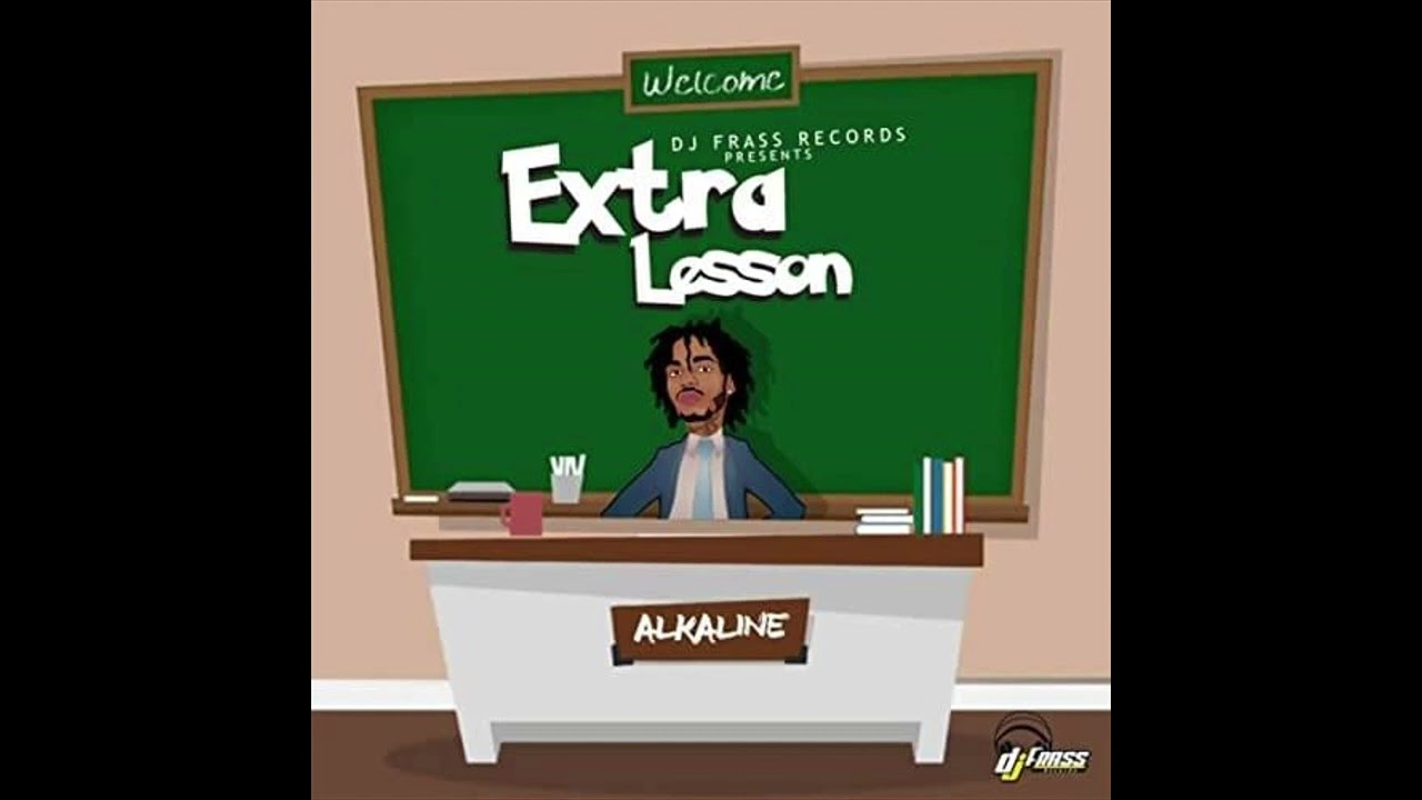 Alkaline - Extra Lesson Bass Boosted