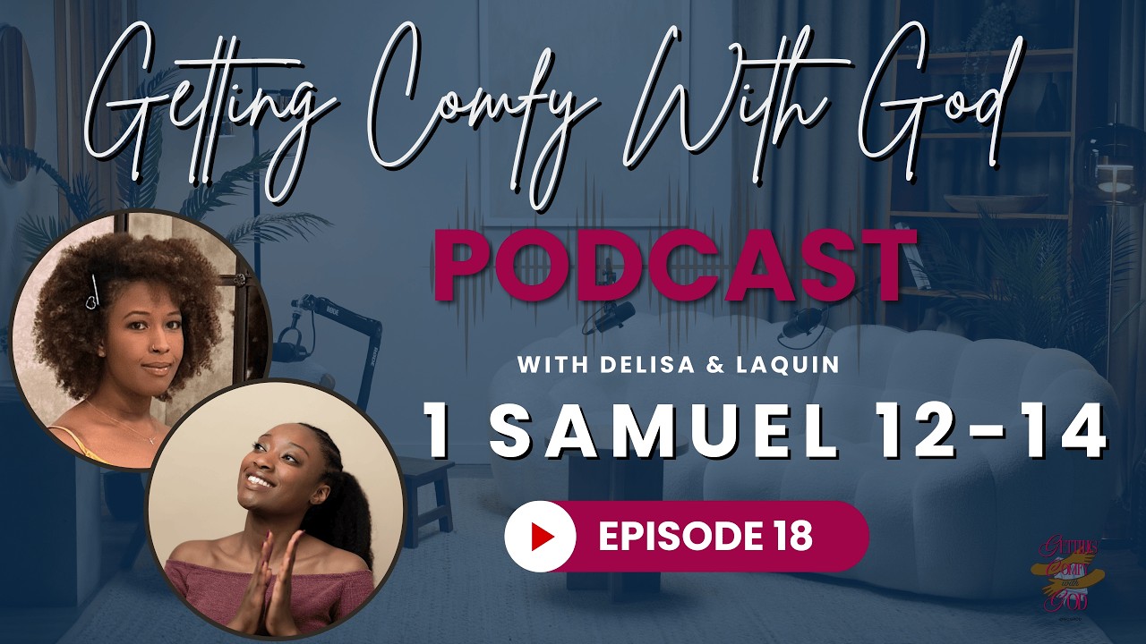 1 Samuel 12-14 Bible Study | Episode 18: Faith and Leadership