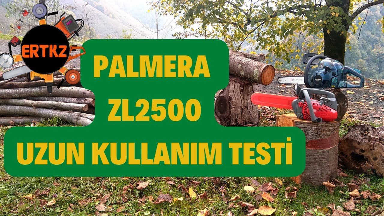 PALMERA ZL2500 #motorlutestere #agacmotoru uzun kullanım testi