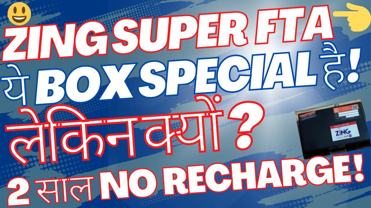Zing Super FTA DishTV|ये Set Top Box इतना Special क्यों है|2 Years Validity बॉक्स|Zing FTA|Zing|