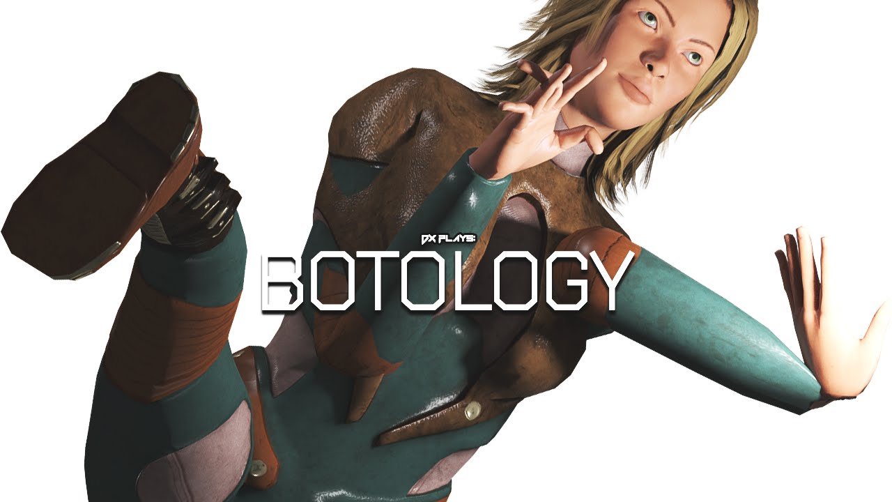 DX Plays - Botology