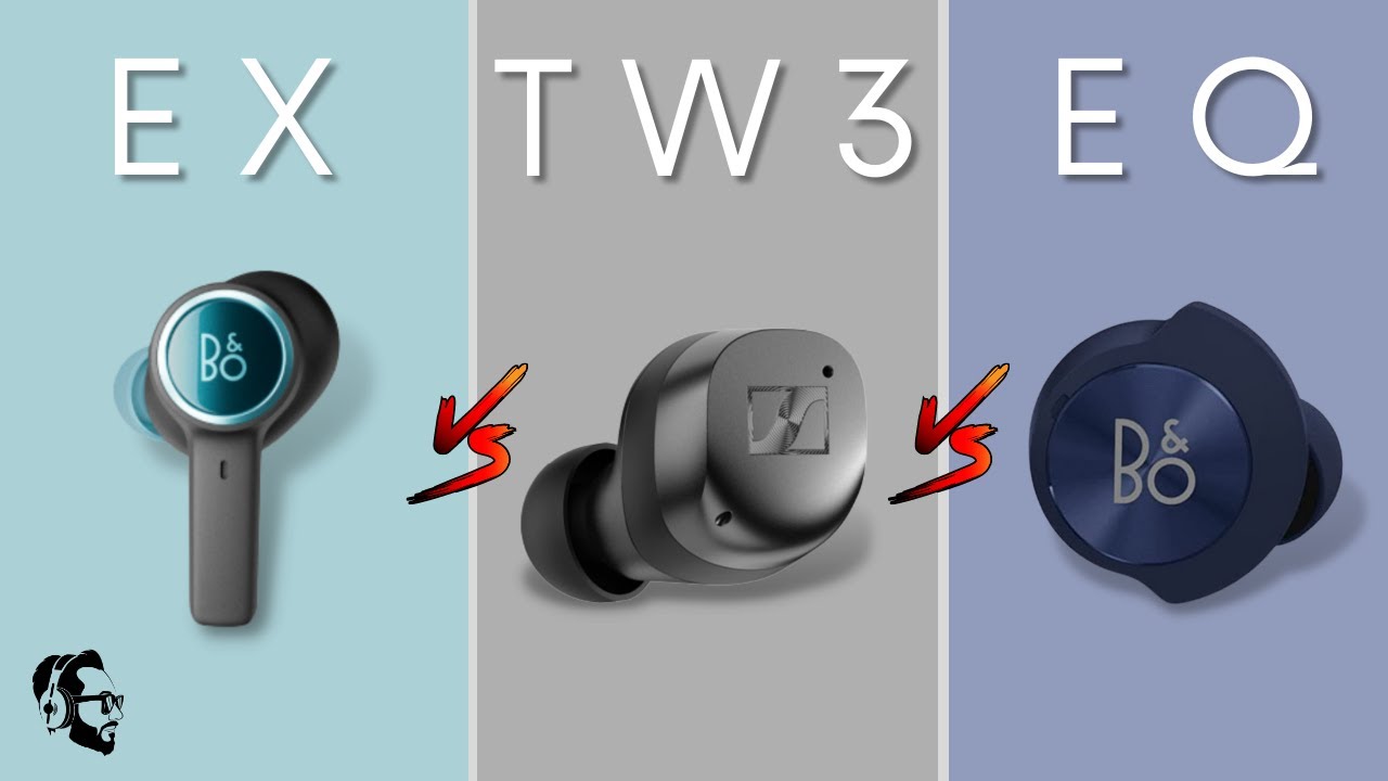 It's a Tough Call | Momentum TW3 VS Beoplay EQ VS Beoplay EX
