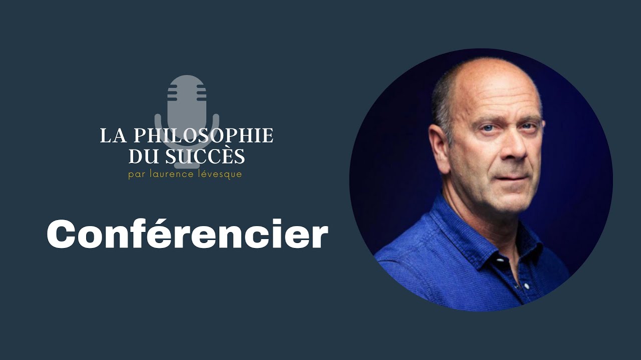 La Philosophie du Succès #8 Mario Cyr - Conférencier