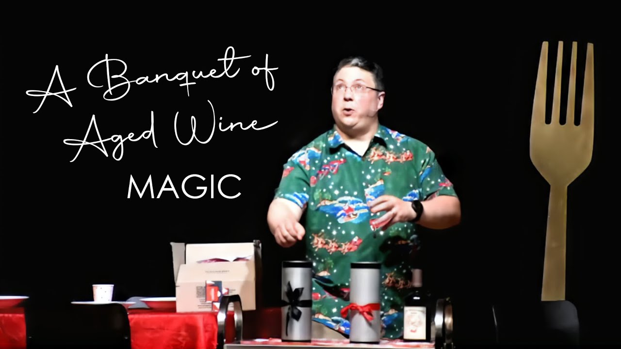 A Banquet of Aged Wine MAGIC!