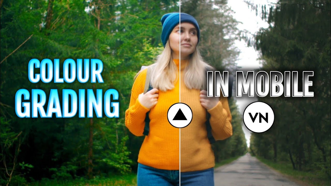 How To Colour Grade Your Videos In Vn App | Professional Colour Grading In Android | Vn Video Editor