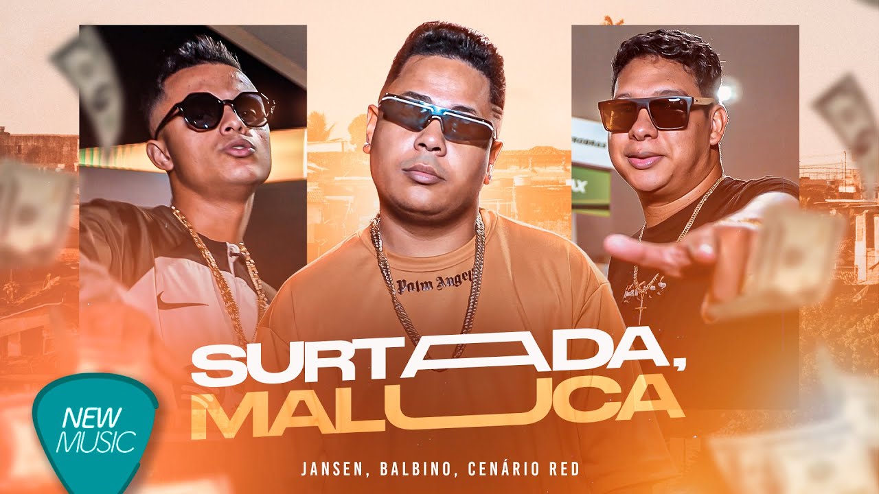 Jansen, Balbino, Cenário Red - Surtada, Maluca (Clipe Oficial)