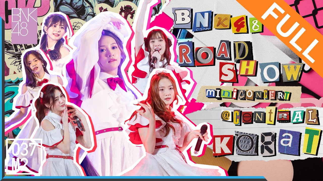 220313 BNK48 @ BNK48 First Rabbit Roadshow Mini Concert, Central Korat [Full Fancam 4K 60p]