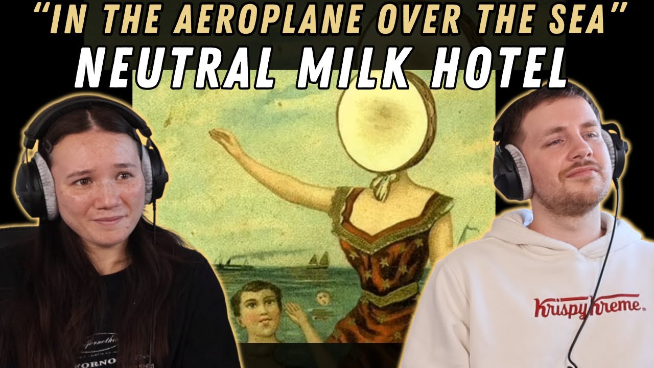 Neutral Milk Hotel - In the Aeroplane Over the Sea REACTION