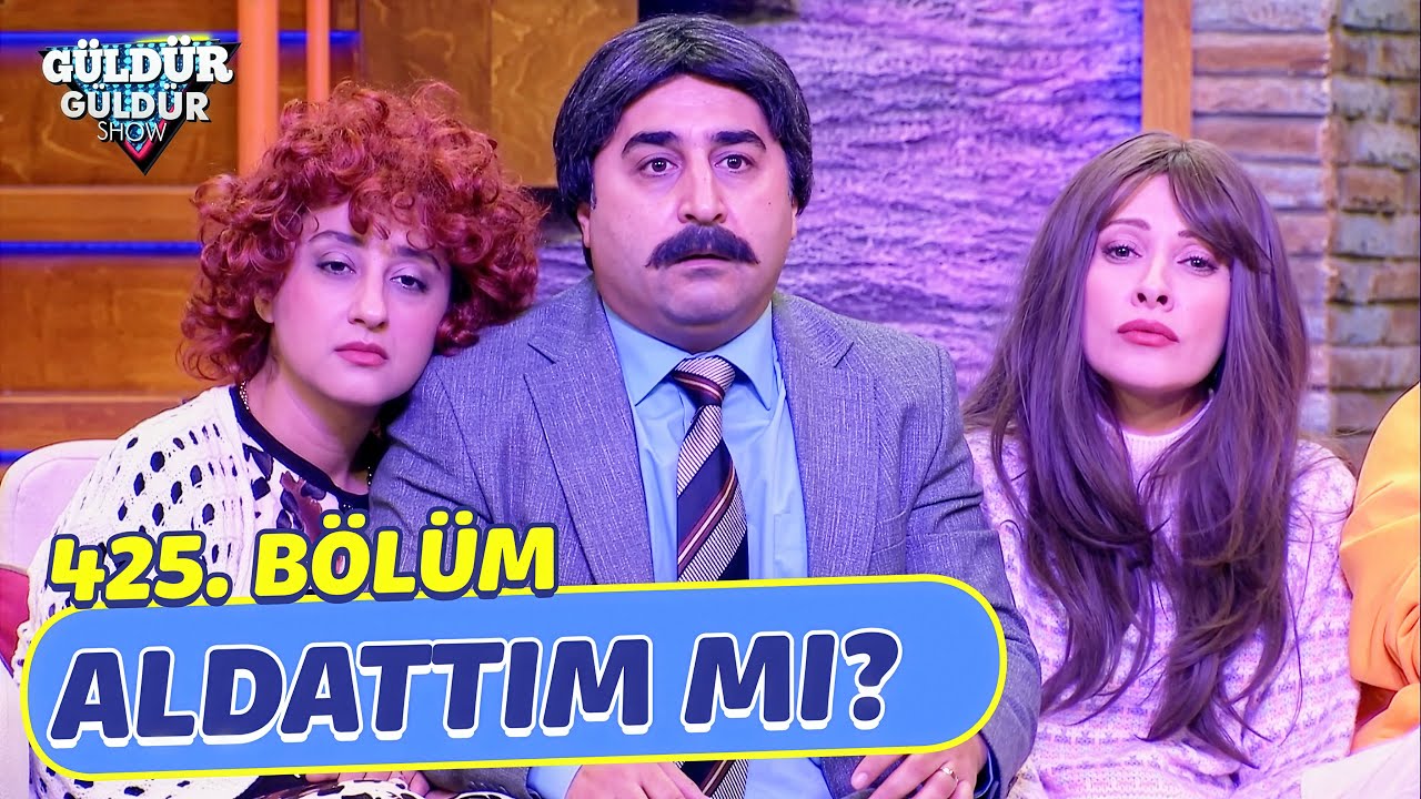 Aldattım Mı? - 425. Bölüm (Güldür Güldür Show)