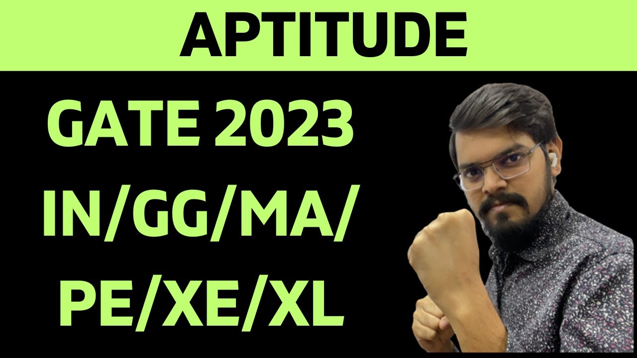 GATE 2023 Solution | General Aptitude | IN/GG/MA/PE/XE/XL | PYQs with TRICKS