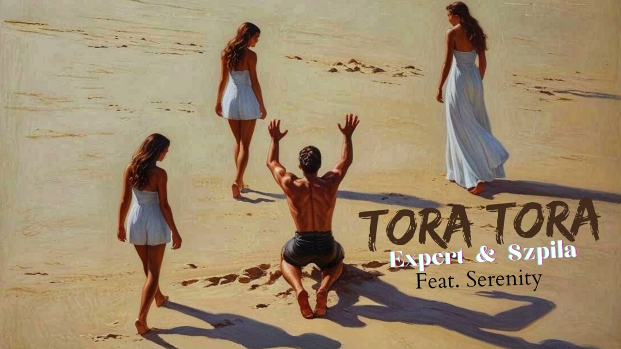 Expert & Szpila feat. Serenity - Tora Tora (Official Audio)