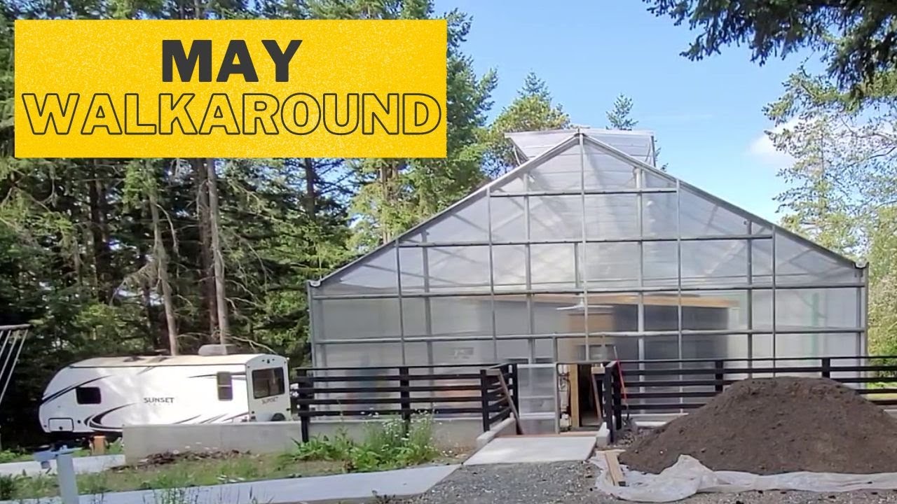 E63 Tiny Home in a Greenhouse | May Walkaround