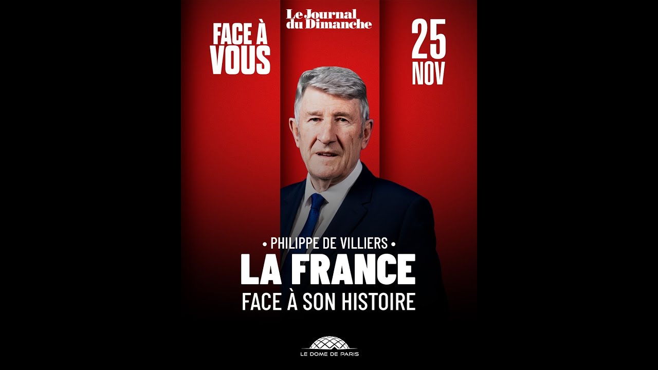 Philippe de Villiers - La France face à son Histoire