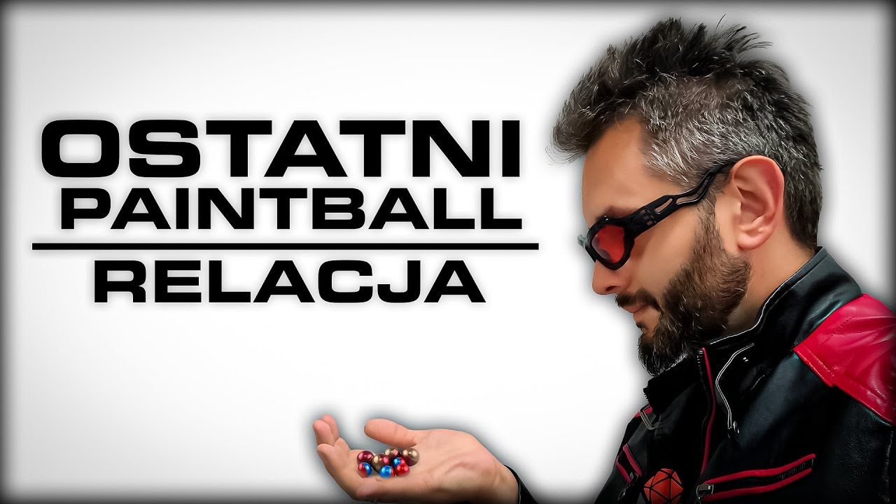 [PZR 45] OSTATNI PAINTBALL Z ROJEM