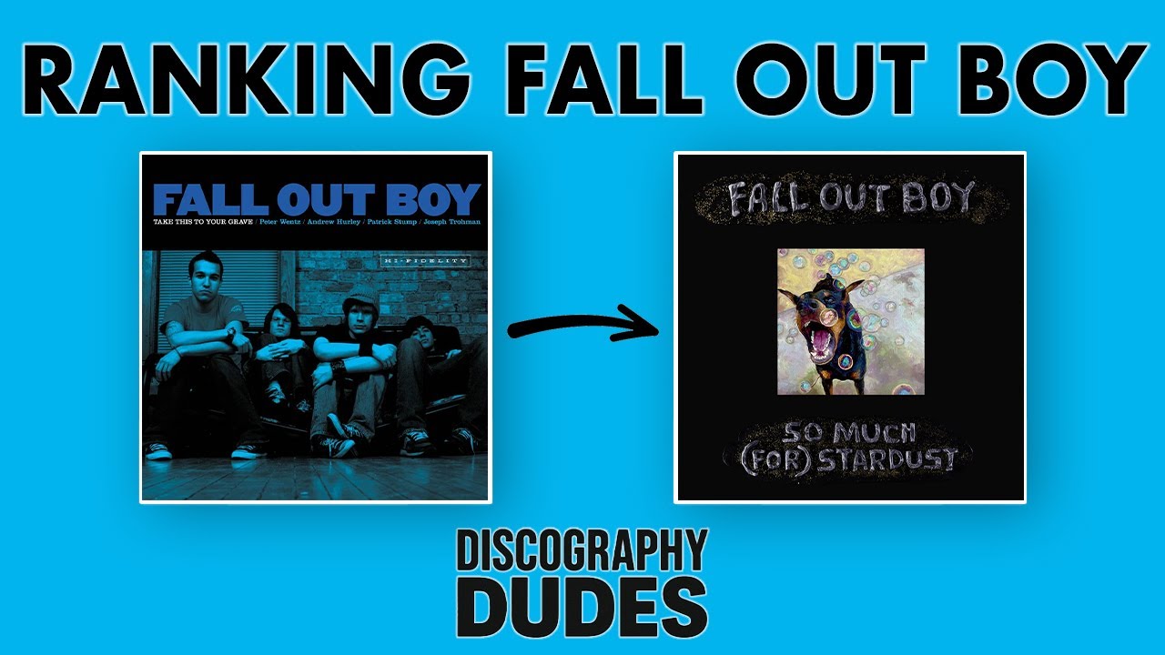 Fall Out Boy&rsquo;s Albums Ranked &mdash; From Take This To Your Grave to So Much (for) Stardust