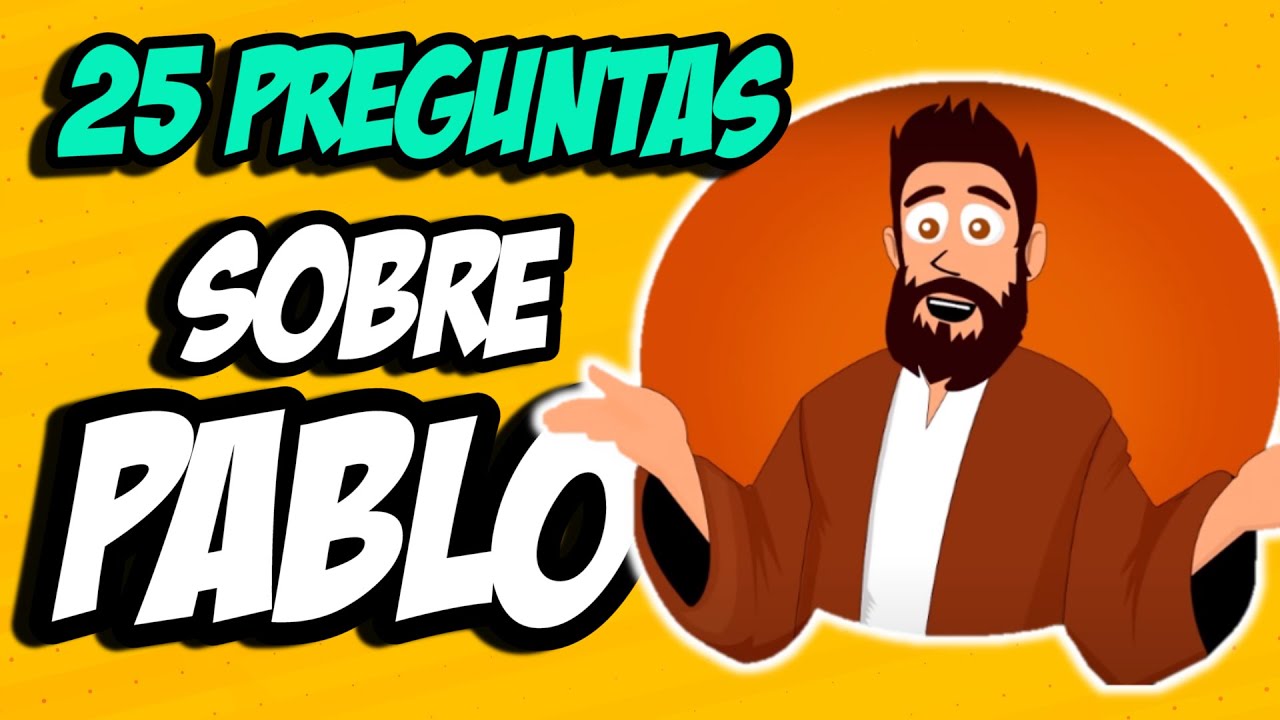 JUEGO BIBLICO 25 PREGUNTAS SOBRE EL APOSTOL PABLO