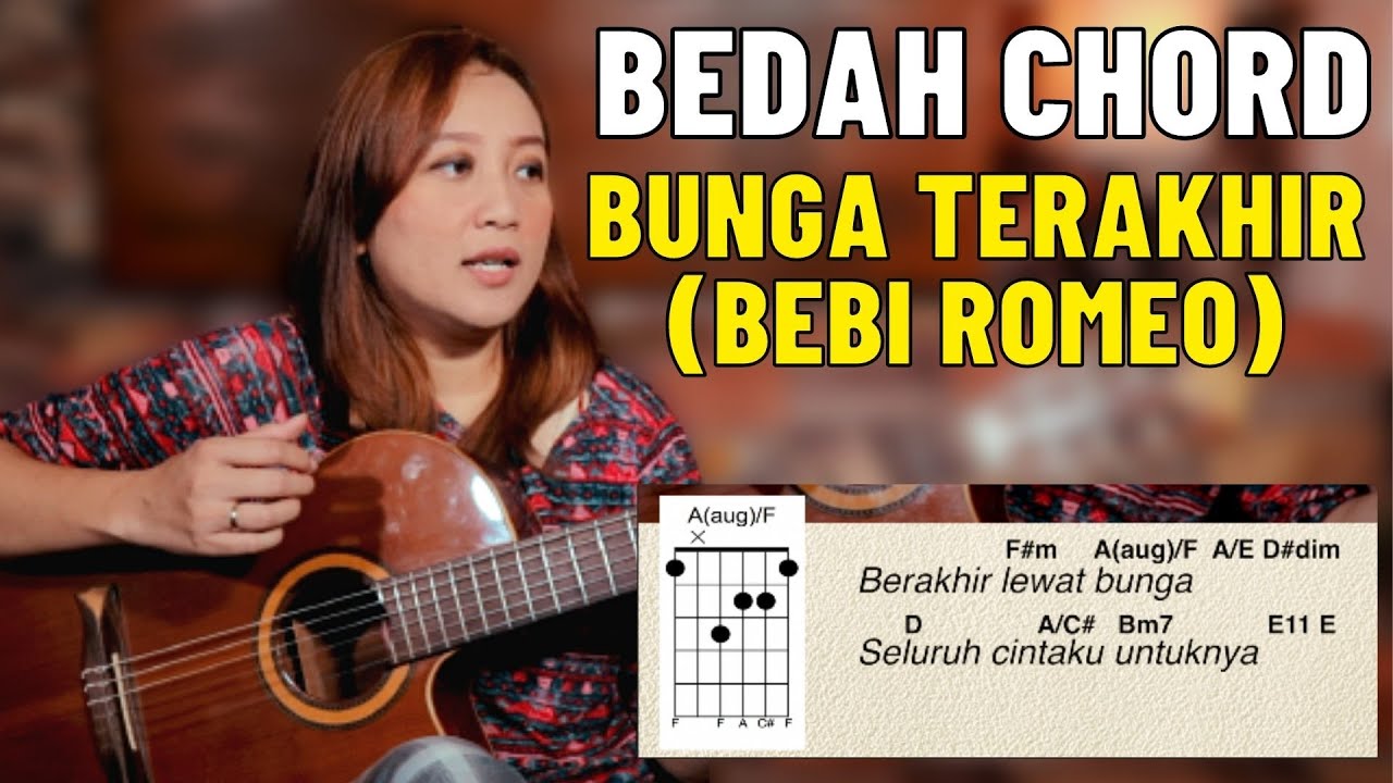 BEDAH CHORD - BUNGA TERAKHIR (BEBI ROMEO) - SEE N SEE GUITAR
