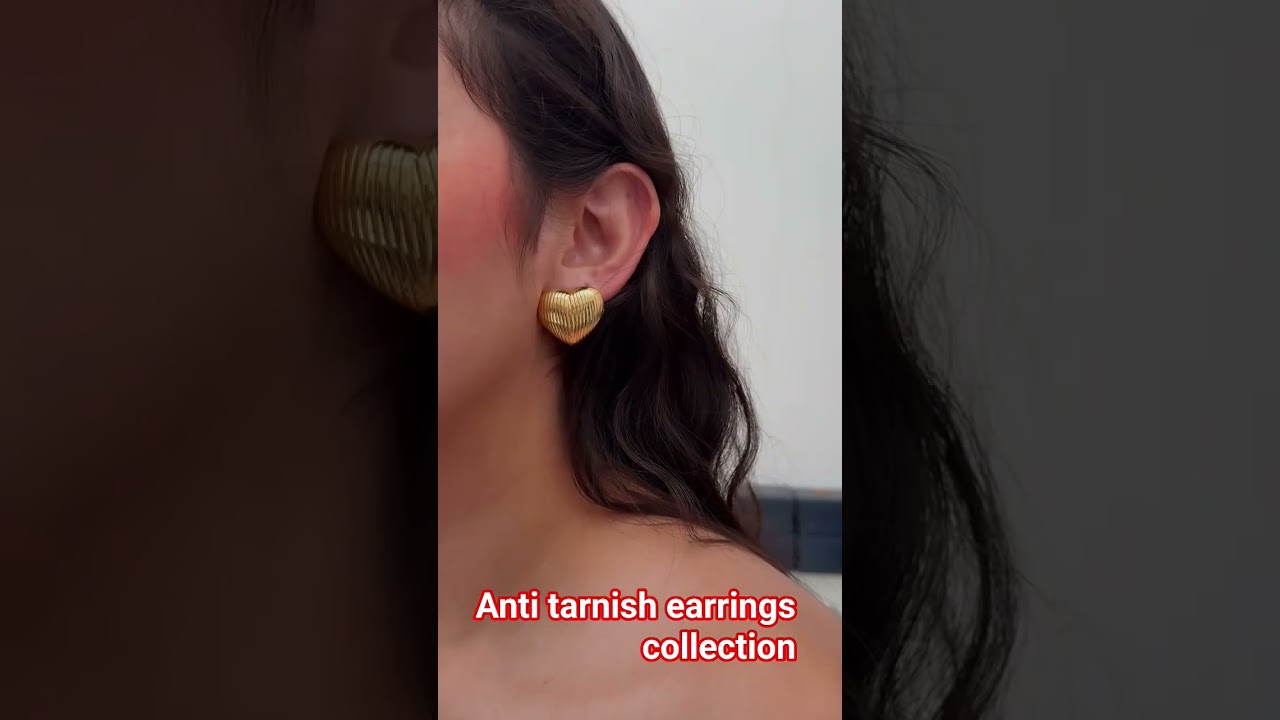 #anti tarnish earrings collection