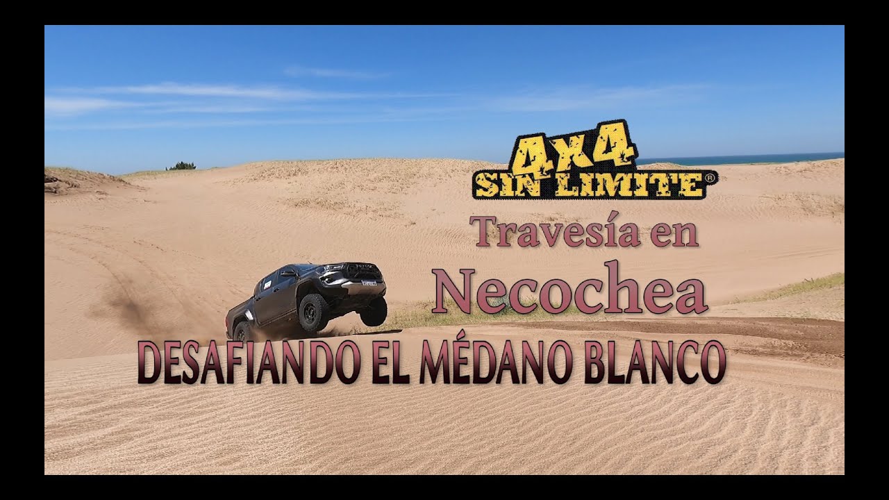 Travesía en Necochea - Médano Blanco 2025 - 4x4 Sin Límite