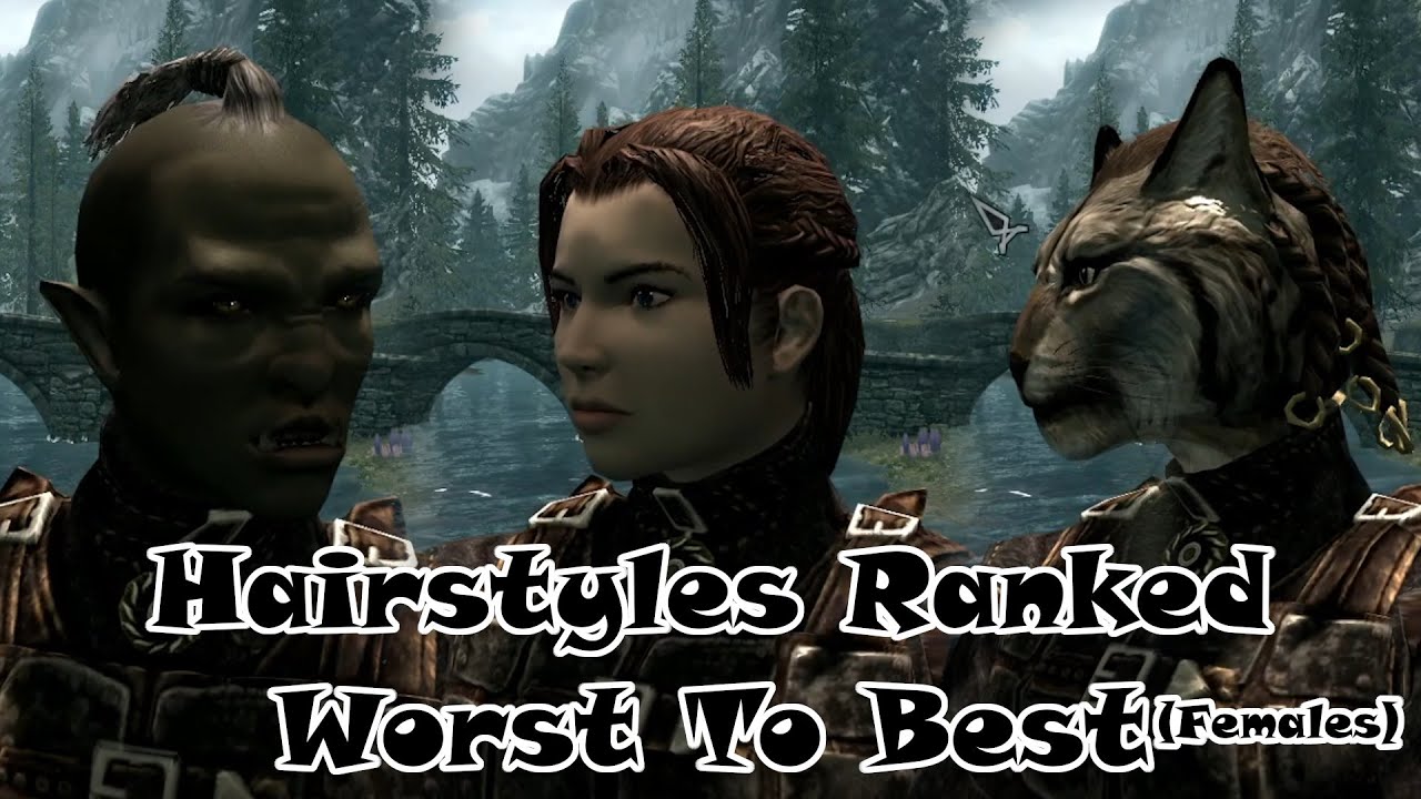Skyrim Hairstyles Ranked Worst To Best (Females)