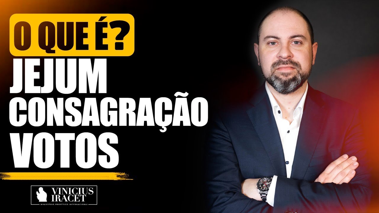 O QUE É JEJUM, CONSAGRAÇÃO E VOTOS ( O diabo não aquenta isso quando você faz)