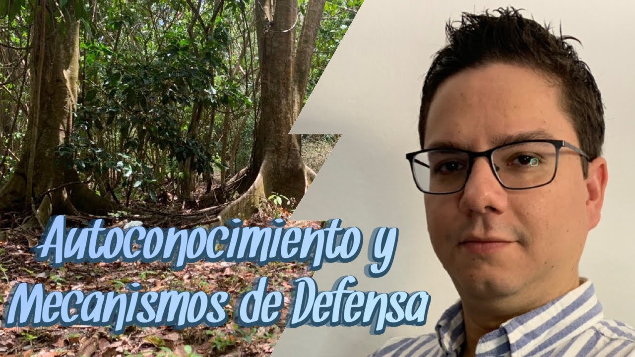 Autoconocimiento/ Mecanismos de Defensa de Freud
