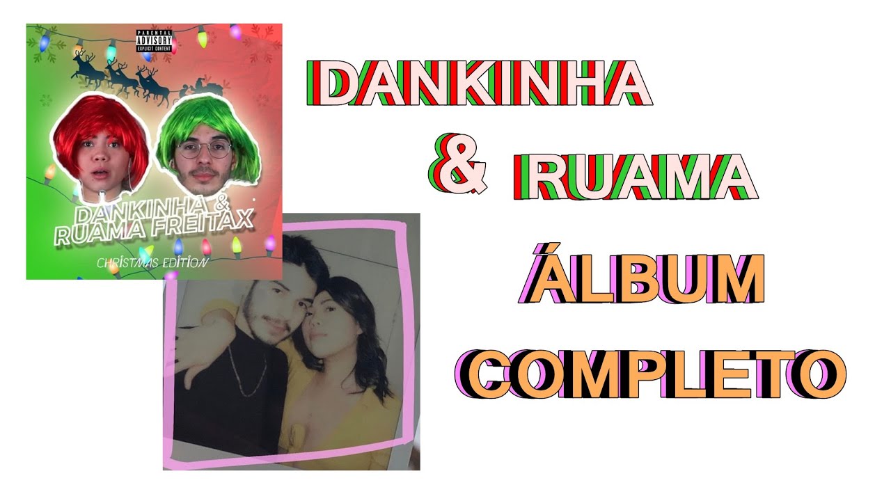 Dankinha e Ruama Freitax (&Aacute;lbum completo)