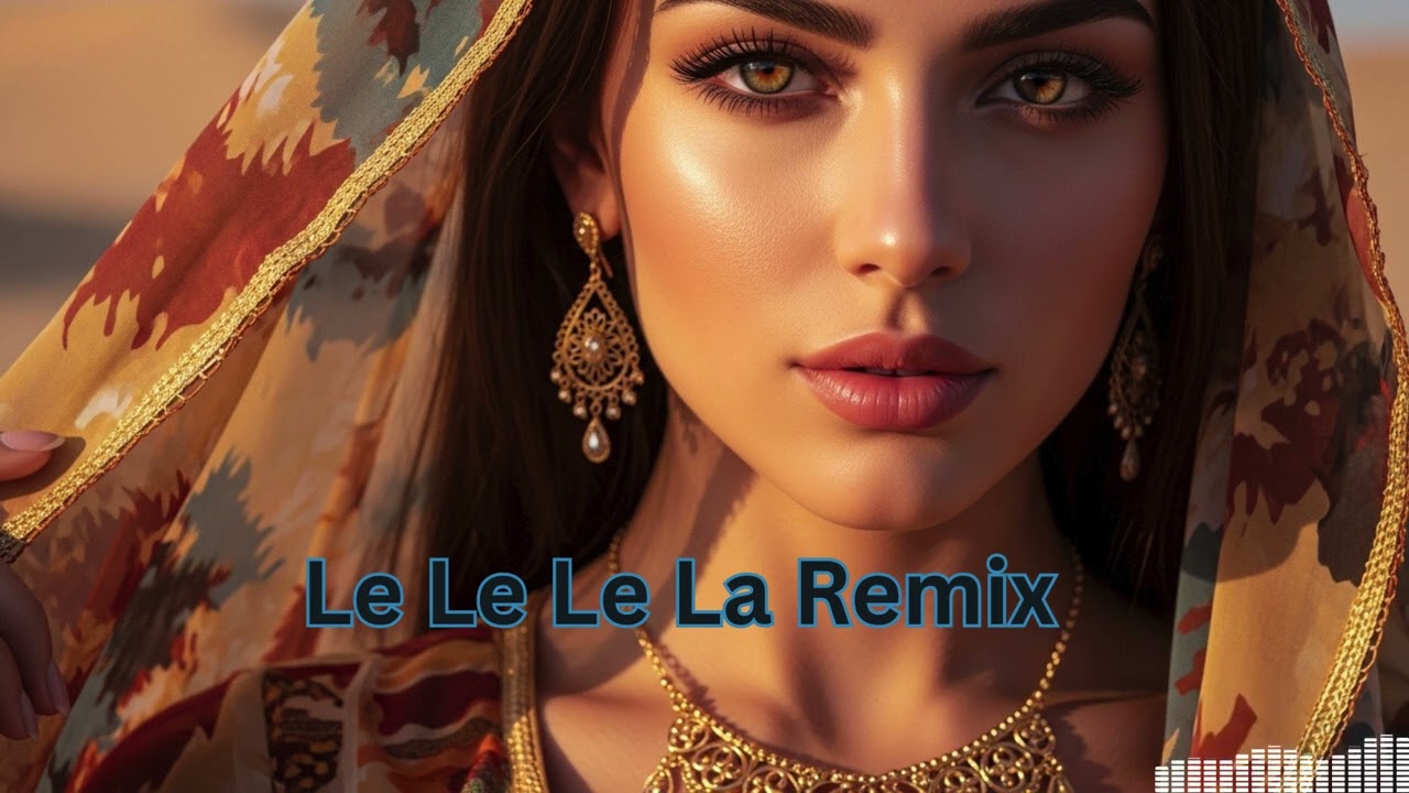 Le Le Le La – Elsen Pro Arabic Deep House Remix 2026 🔥 | Viral Middle East Club Music