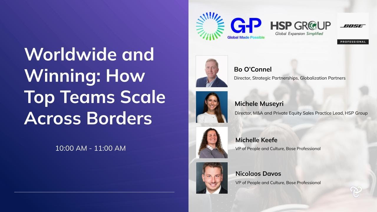 Worldwide and Winning: How Top Teams Scale Across Borders | Sponsored by Globalization Partner