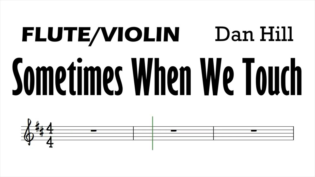 Sometimes When We Touch Flute Violin Sheet Music Backing Track Play Along Partitura