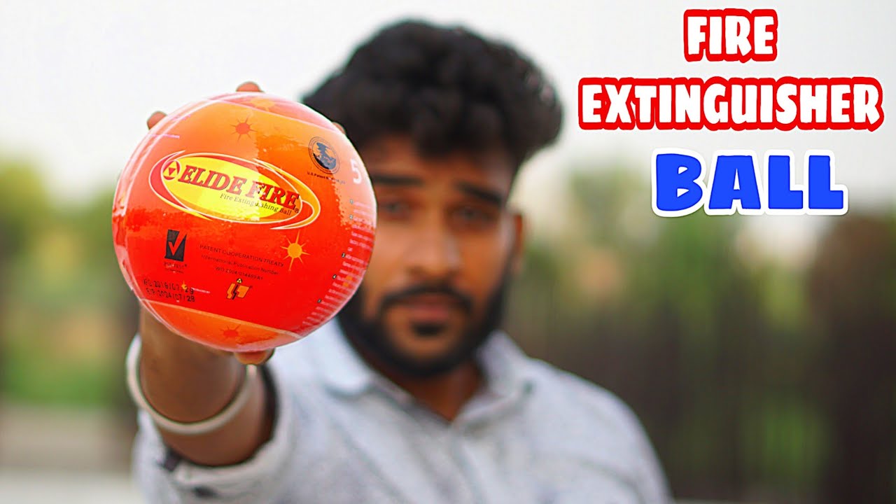 BALL WALA FIRE EXTINGUISHER | आग भुझाने वाली बॉल