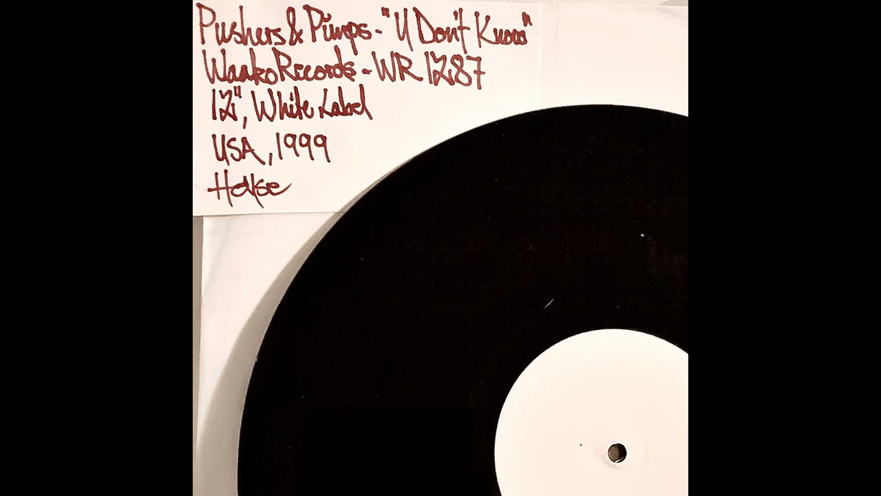 Pushers & Pimps - U Don't Know (Tuned Dub Mix)