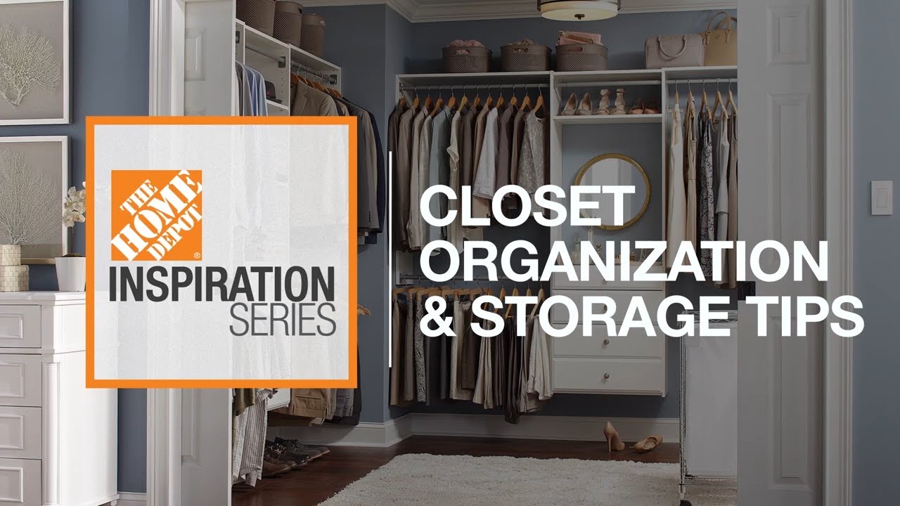 Closet Organization Storage Tips | The Home Depot