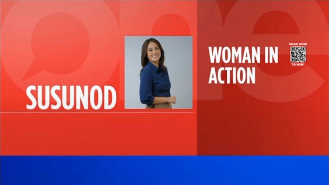 One PH - Woman In Action with Gretchen Ho (Susunod Bumper) (2024)