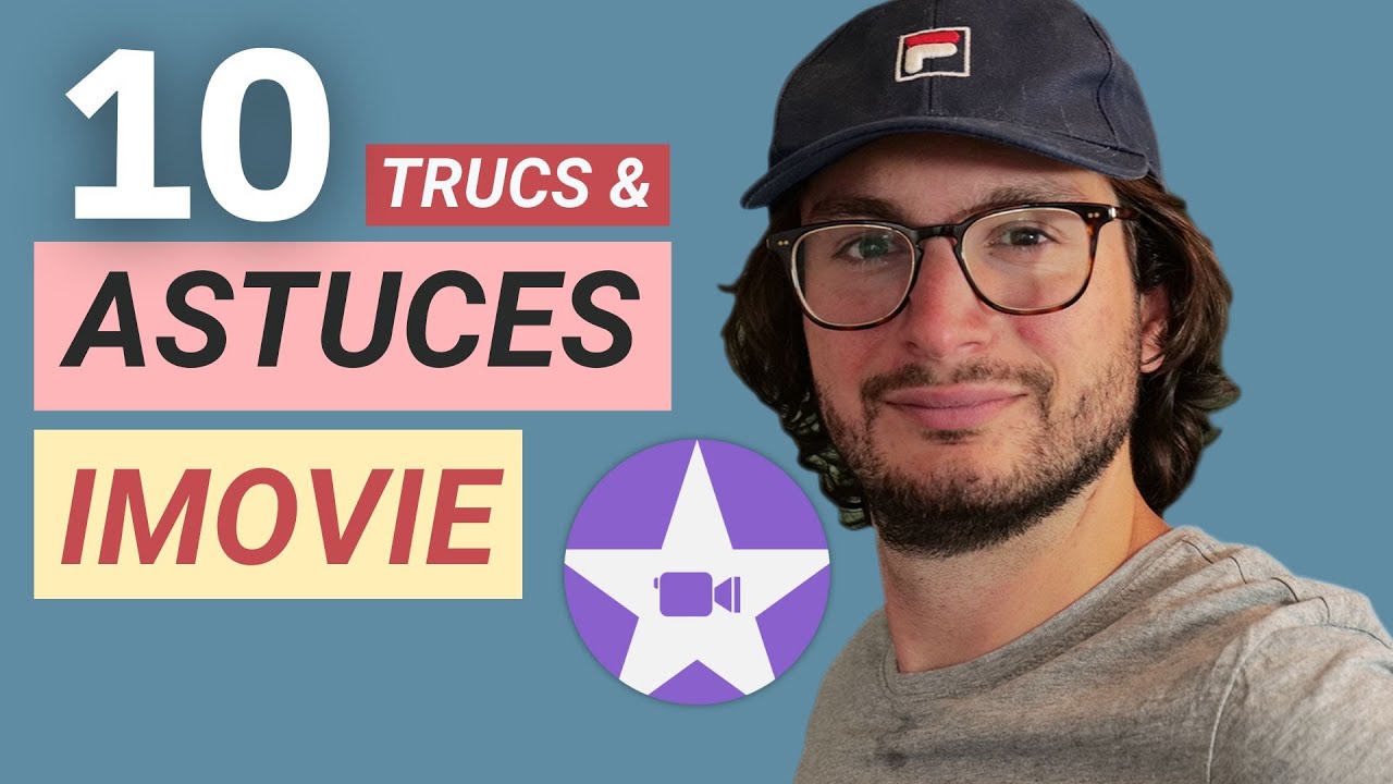 Imovie : 10 astuces simples pour débutants