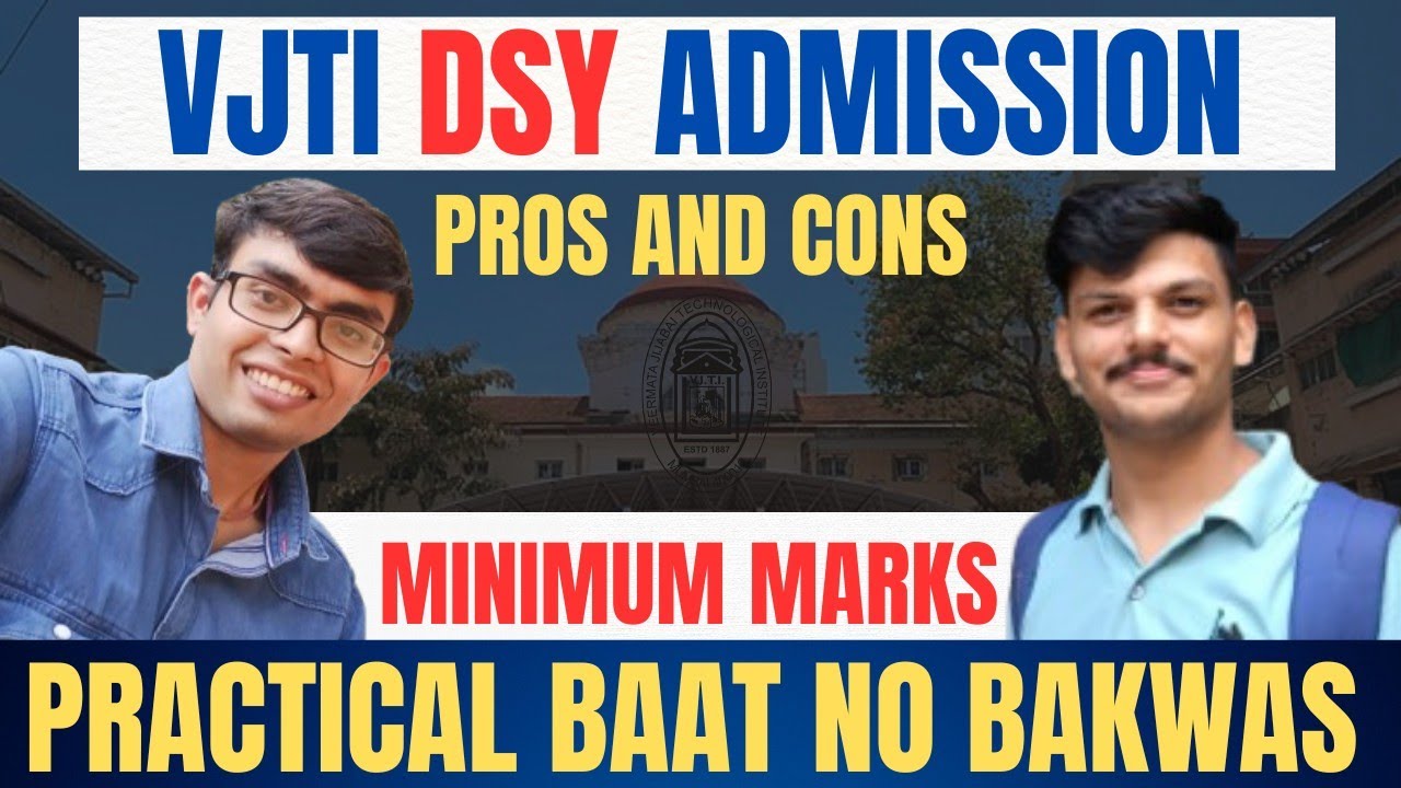 How To Get Direct Second Year Engineering Admission After Diploma | DSY VJTI |pros & Cons By Nishank