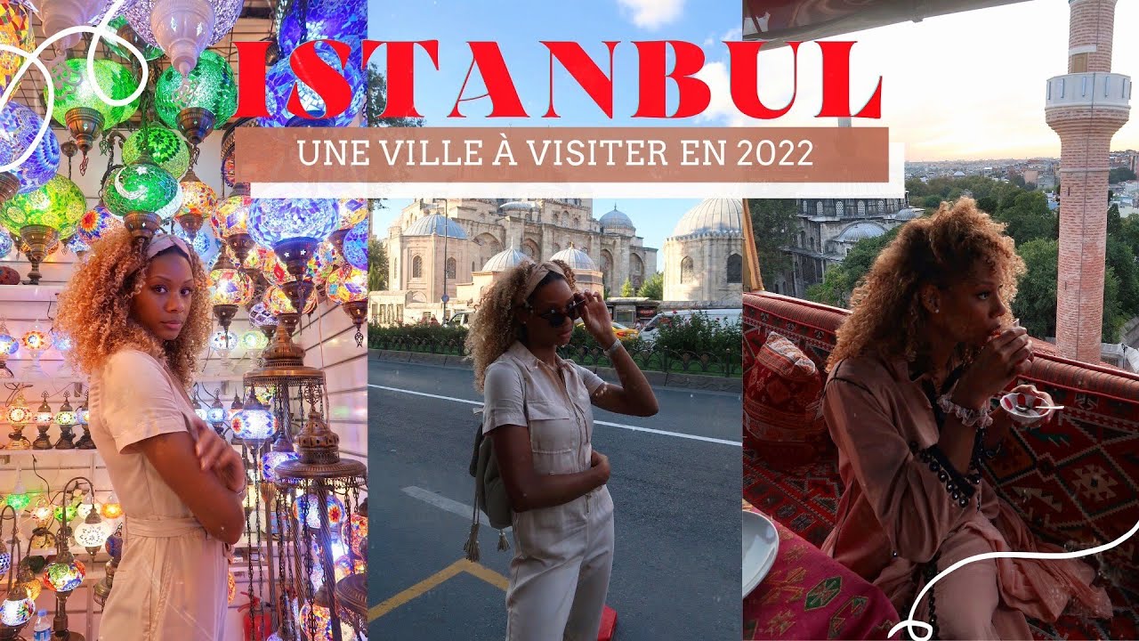 TURQUIE PART1 : ISTANBUL, la ville à ajouter sur ta wishlist voyage pour 2022❗