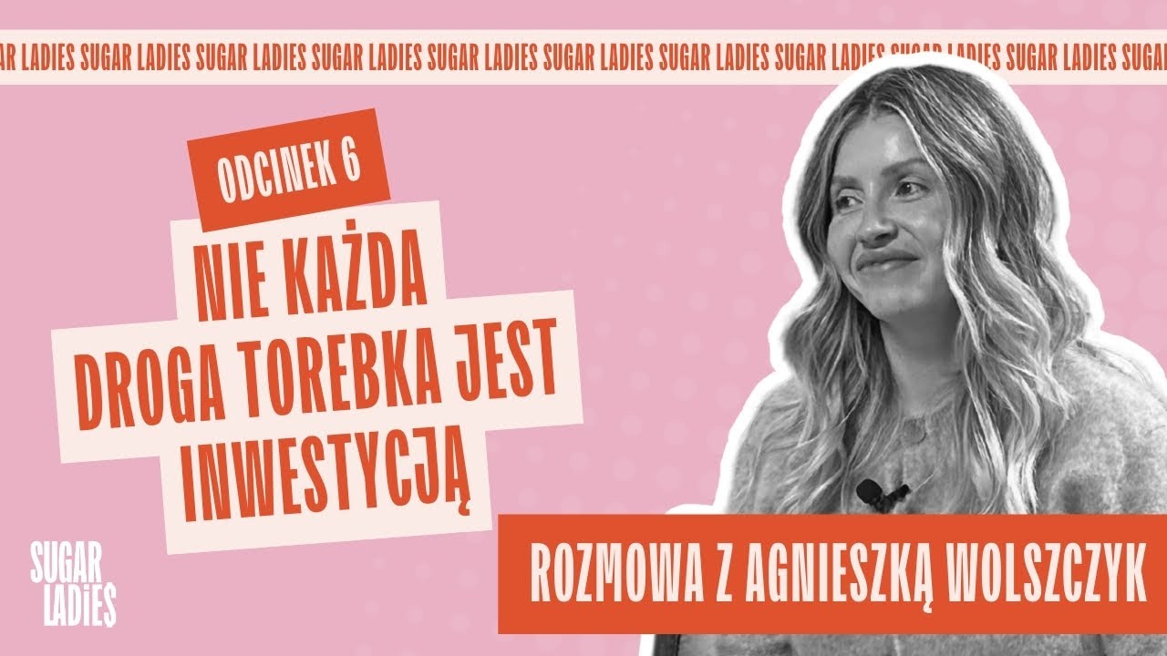 Nie każda droga torebka jest inwestycją | Agnieszka Wolszczyk