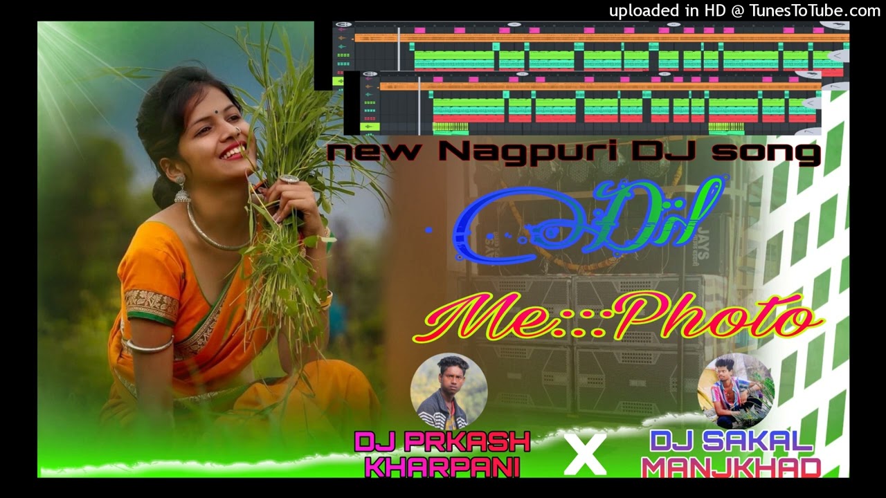 New Nagpuri song Dil me photo  DJ PRKASH KHARPANI X DJ SAKAL MANJKHAD.mp3
