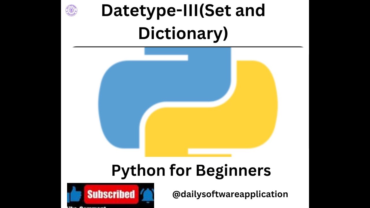Datatype III(SET and Dictionary) in python