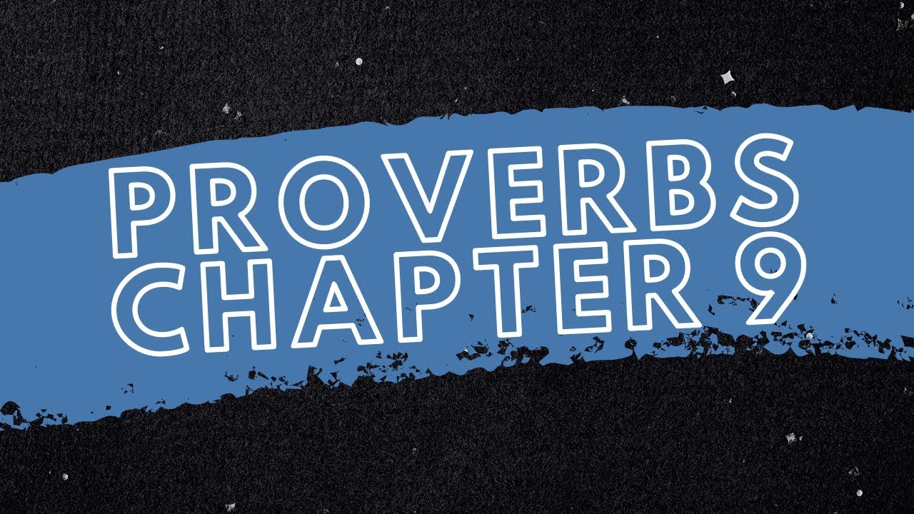 Proverbs Sermon | Proverbs 9:1-18 | Pastor Ken Carlson