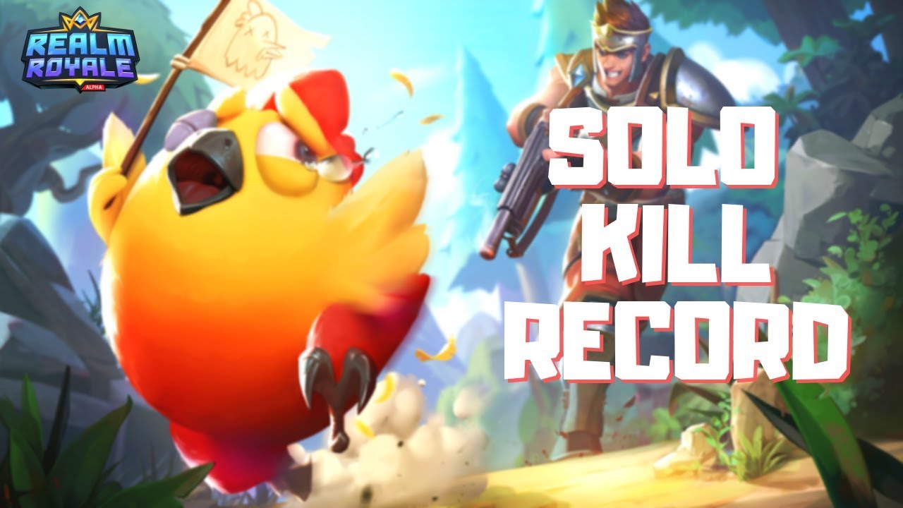 Solo Kill Record (Personal) - Realm Royale High Kill Gameplay