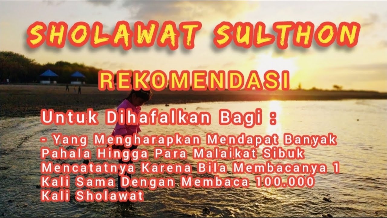 Sholawat Sulthon - Sholawat Yang Mendatangkan Rahmat Allah SWT