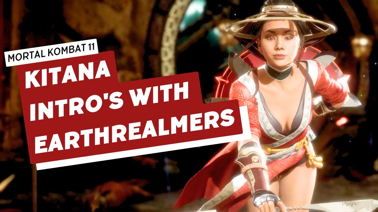 Kitana's INTROs with EarthRealm Kombatants