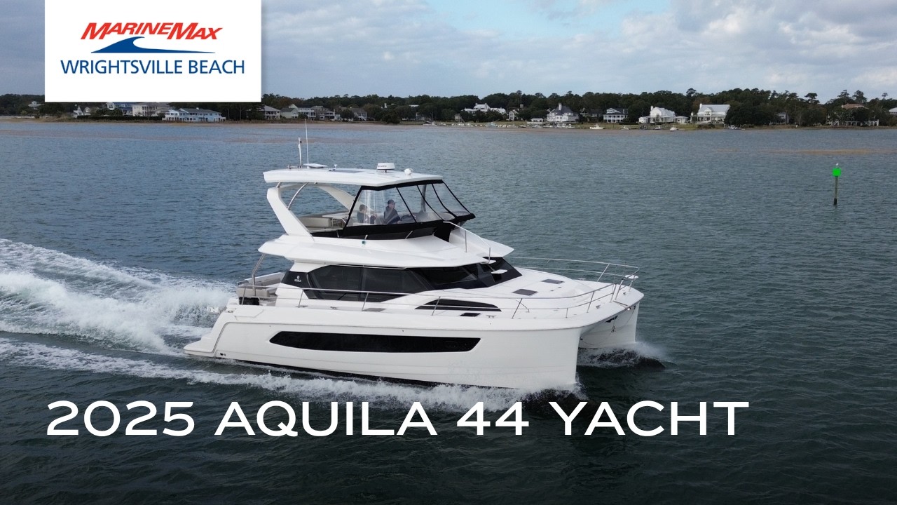 Яхта Aquila 44 2025 года выпуска | MarineMax Райтсвилл-Бич