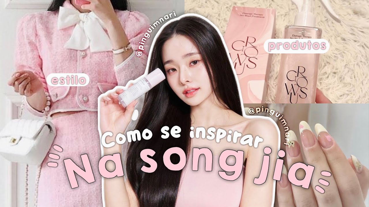 Como se inspirar na SONG JIA! 🎀✨| Pinguimnari