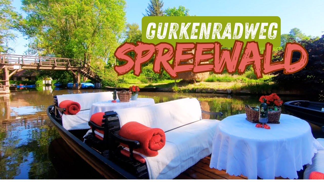 Gurkenradweg von Golßen nach Lübbenau & Spreewald Kahnfahrt