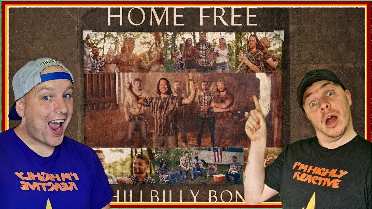 Fun Reaction | Home Free  - Hillbilly Bone | 